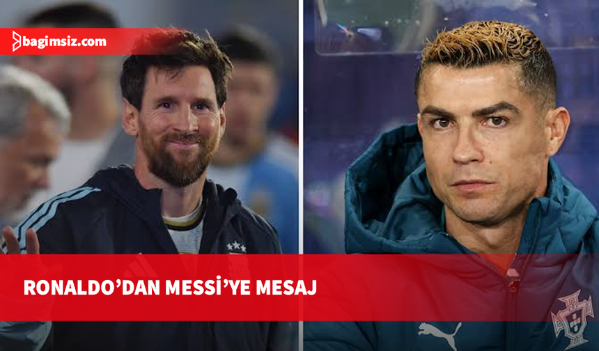 Cristiano Ronaldo'dan Arjantin Milli Takımı'na veda eden Lionel Messi'ye mesaj