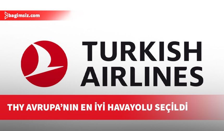 World Travel Awards 2026: Türk Hava Yolları, Avrupa’nın en iyi havayolu seçildi