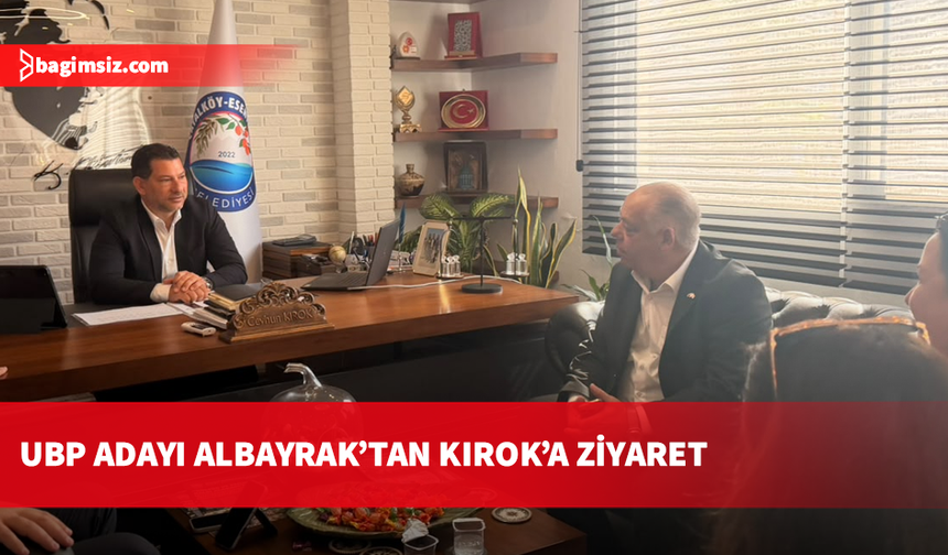 UBP Çatalköy-Esentepe Belediye Başkan adayı Albayrak, Çatalköy-Esentepe Belediyesi’ni ziyaret etti