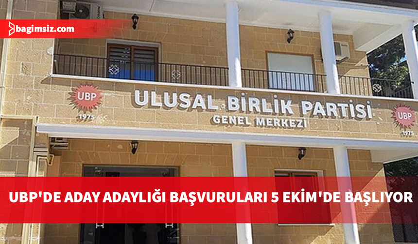 UBP’de milletvekilliği aday adaylığı başvuruları 5 Ekim’de başlayacak