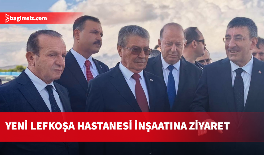 Yılmaz, Üstel ve Ataoğlu yeni Lefkoşa Hastanesi inşaatını yerinde inceledi