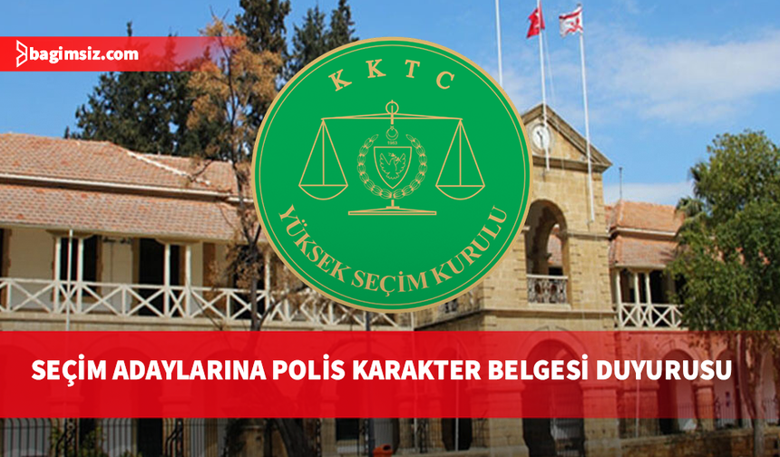 YSK: Adayların Karakter Belgesi’nde silinmesine karar verilen mahkumiyet kayıtları da yer almalı